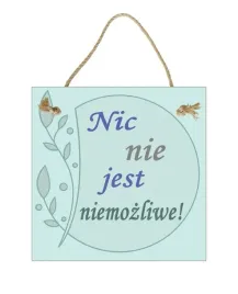 nic-nie-jest-niemozliwe-obraz-tabliczka-motywacyjna-2222