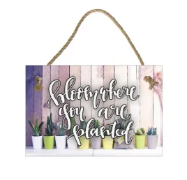 bloom-where-you-obraz-tabliczka-motywacyjna-2030
