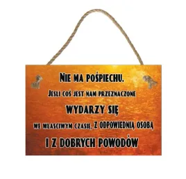 nie-ma-pospiechu-obraz-tabliczka-motywacyjna-2030