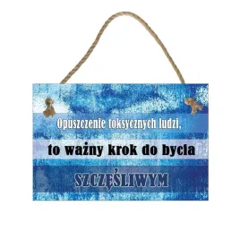opuszczenie-toksycznych-ludzi-obraz-tabliczka-motywacyjna-2030