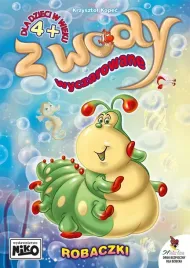 z-wody-wyczarowane-robaczki-krzysztof-kopec