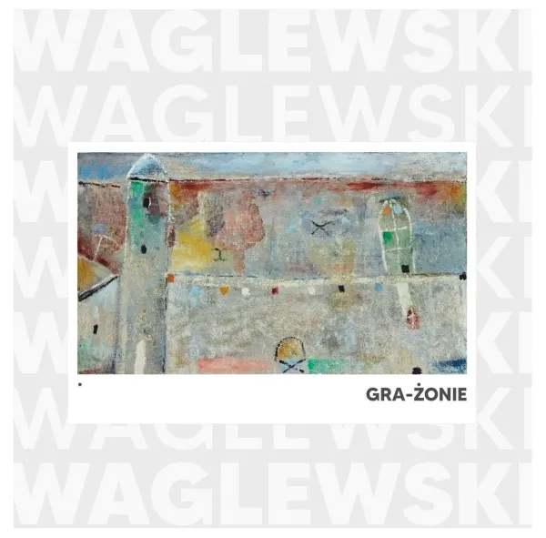 waglewski-gra-zonie