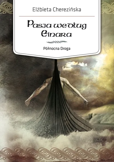 polnocna-droga-tom-3-pasja-wedlug-einara