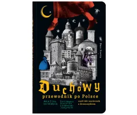 duchowy-przewodnik-po-polsce-czyli-101-wycieczek-z-dreszczykiem