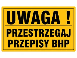 tablica-informacyjna-20x33cm-uwaga-przestrzegaj-przepisy-bhp-trwala