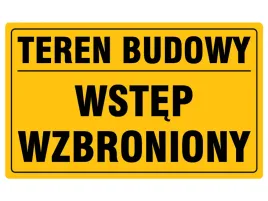 tablica-informacyjna-20x33cm-teren-budowy-wstep-wzbroniony-trwala-i-solidna