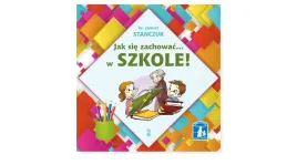 jak-sie-zachowac-w-szkole-przeczytaj-i-pomaluj