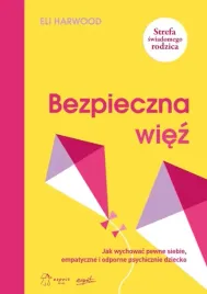 bezpieczna-wiez-jak-wychowac-dziecko
