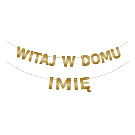 baner-napis-personalizowany-girlanda-na-powitanie-witaj-w-domu-imie-zloty