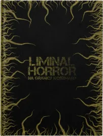 liminal-horror-edycja-polska