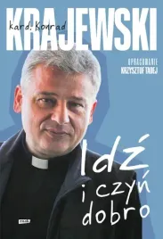 idz-i-czyn-dobro-kard-krajewski