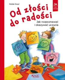 od-zlosci-do-radosci-jak-rozpoznawac-i-okazywac-uczucia