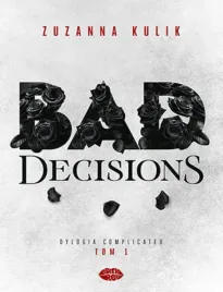 bad-decisions-dylogia-complicated-tom-1