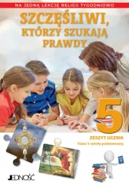 szczesliwi-ktorzy-szukaja-prawdy-kl-5-cwiczenia-1-godzina