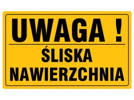 tablica-informacyjna-20x33cm-uwaga-sliska-nawierzchnia-trwala-i-solidna