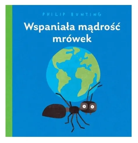 wspaniala-madrosc-mrowek