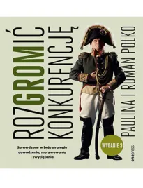 rozgromic-konkurencje-sprawdzone-w-boju-strategie-dowodzenia-motywowania