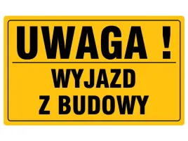 tablica-informacyjna-20x33cm-uwaga-wyjazd-z-budowy-trwala-i-solidna