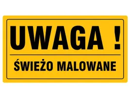 tablica-informacyjna-12x22cm-uwaga-swiezo-malowane-trwala-i-solidna