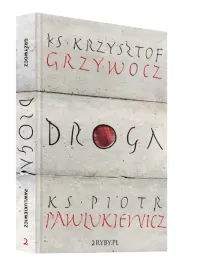 droga-ks-pawlukiewicz-ks-piotr-pawlukiewicz-ks-krzysztof-grzywocz