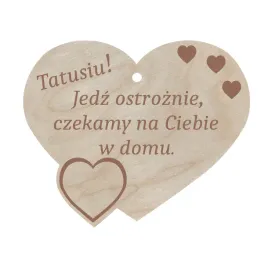drewniane-serce-zawieszka-do-auta-samochodu-tatusiu-jedz-ostroznie-prezent