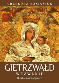 gietrzwald-wezwanie-o-aktualnosci-przeslania