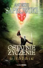 andrzej-sapkowski-ostatnie-zyczenie-wiedzmin-tom-i