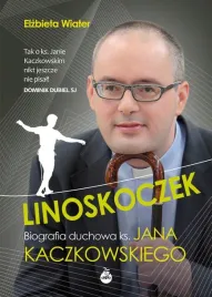 linoskoczek-biografia-duchowa-ks-jana-kaczkowski