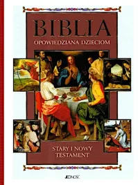 biblia-opowiedziana-dzieciom-stary-i-nowy-testament