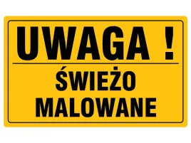 tablica-informacyjna-20x33cm-uwaga-swiezo-malowane-trwala-i-solidna