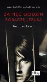 za-piec-godzin-zobacze-jezusa
