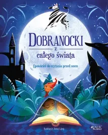 dobranocki-z-calego-swiata-opowiesci-do-czytania-przed-snem