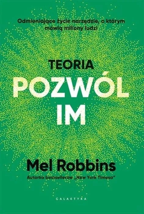 mel-robbins-teoria-pozwol-im