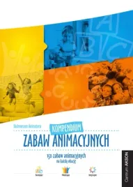 kompendium-zabaw-animacyjnych-vademecum-animatora