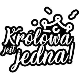 wlepa-krolowa-jest-jedna-naklejka-przezroczysta