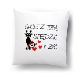 poduszka-na-walentynki-chce-z-toba-spedzic-9-zyc