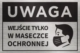 tabliczka-uwaga-wejscie-tylko-w-maseczce-30x20-cm