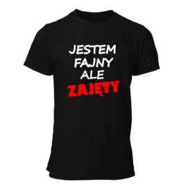 koszulka-na-dzien-chlopaka-jestem-fajny-ale-zajety
