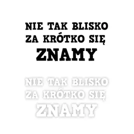 naklejka-nie-tak-blisko-na-samochod-na-auto-kolor
