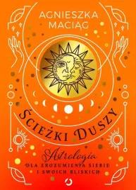 sciezki-duszy-astrologia-dla-zrozumienia-siebie-i-swoich-bliskich