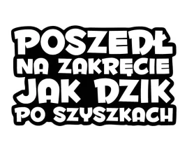 naklejka-poszedl-jak-dzik