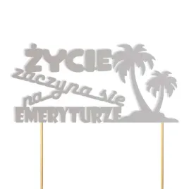topper-papierowy-zycie-zaczyna-sie-na-emeryturze-palmy-srebrny-15-x