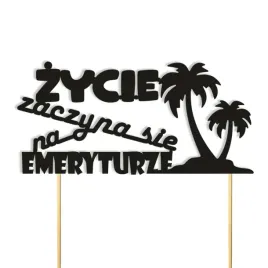 topper-papierowy-zycie-zaczyna-sie-na-emeryturze-palmy-czarny-15-x