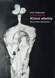 klimat-odwilzy-obrazy-marka-oberlandera