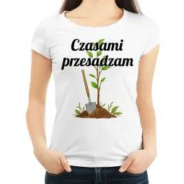 czasami-przesadzam-koszulka-damska-xl