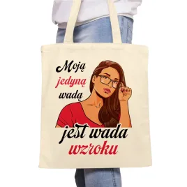 moja-jedyna-wada-jest-wada-wzroku-torba-bawelniana-natural