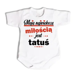 moja-najwieksza-miloscia-jest-tatus-body-56-kr