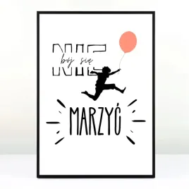 plakat-nie-boj-sie-marzyc