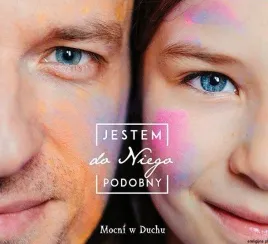 jestem-do-niego-podobny-mocni-w-duchu-cd