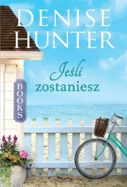 jesli-zostaniesz-denise-hunter